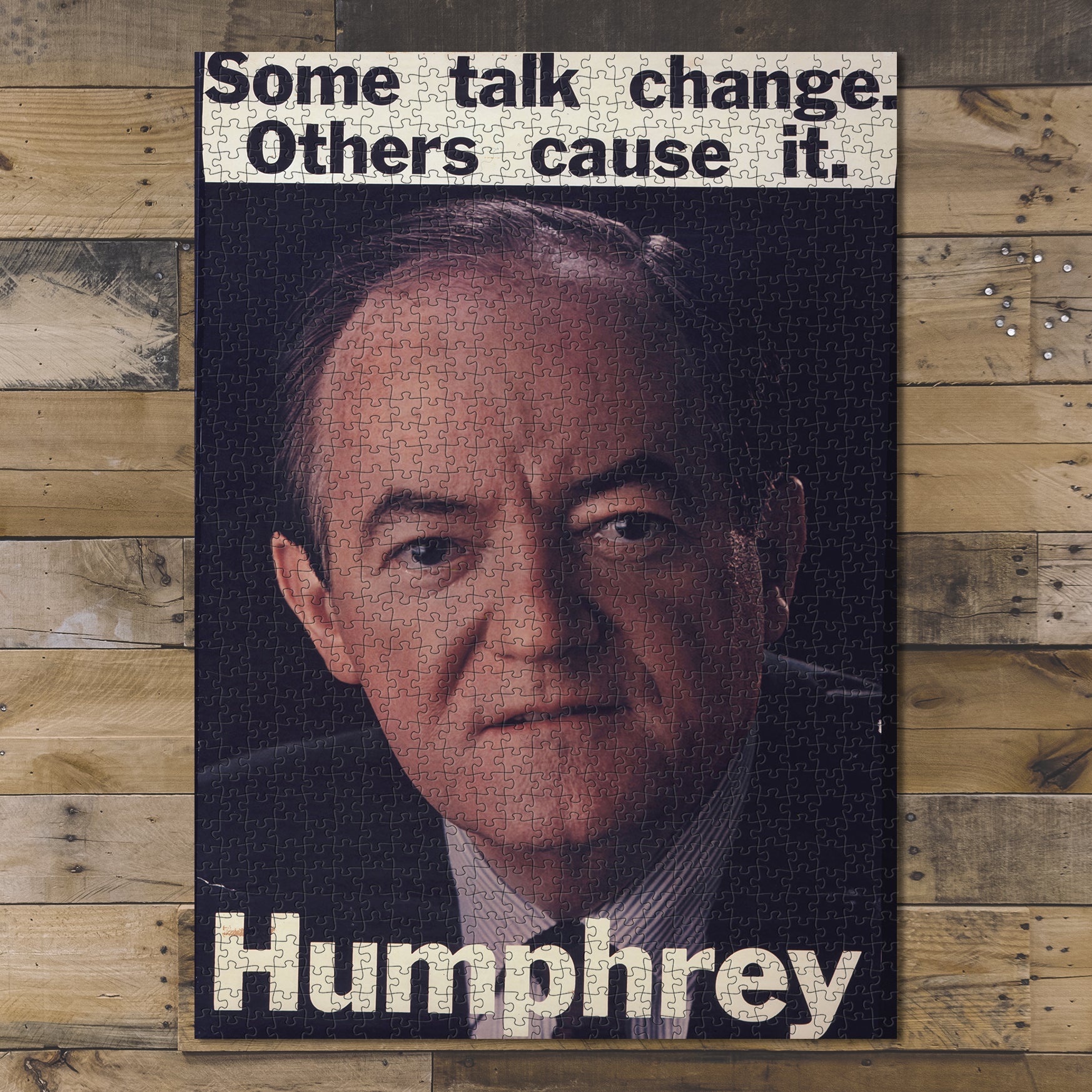 1000 piece puzzle Photo: Some talk change. Others cause it Humphrey Jigsaw Puzzle Game for Adults